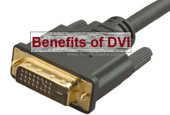 Benefits of DVI